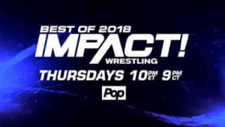 TNA Impact Wrestling Best of 2018