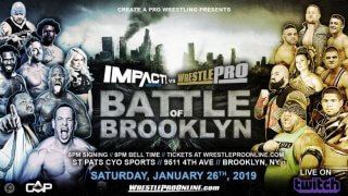 IMPACT vs WrestlePro: Battle of Brooklyn 1/26/19