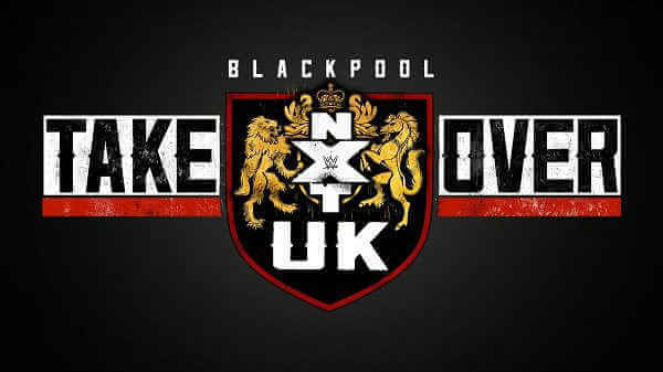 WWE NXT UK Takeover Blackpool 2019 1/12/19