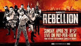 Watch TNA Impact Wrestling Rebellion 2019 4/28/19 PPV Full Show