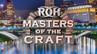 ROH Masters of The Craft 2019