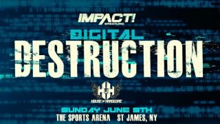 Watch TNA Impact Wrestling Digital Destruction 2019 6/9/19
