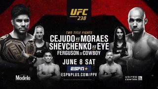 Watch UFC 238: Cejudo vs. Moraes 06/8/2019 PPV Full Show