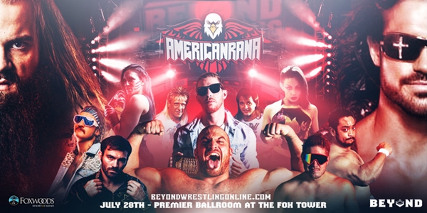 Beyond Wrestling AMERICANRANA '19  7/28/19 2019