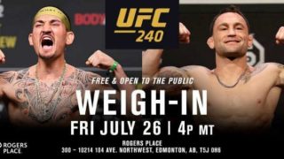 UFC 240 Weigh-in Live Stream Replay [Main Card] Watch Wrestling UFC 240