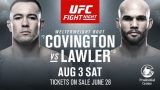 Watch UFC on ESPN 5: Covington vs. Lawler 8/3/19 PPV FUll Show