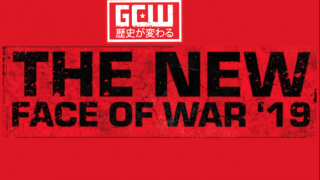 Watch GCW: The New Face of War 2019 8/24/19