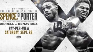 Errol Spence Jr vs Shawn Porter 9/28/19