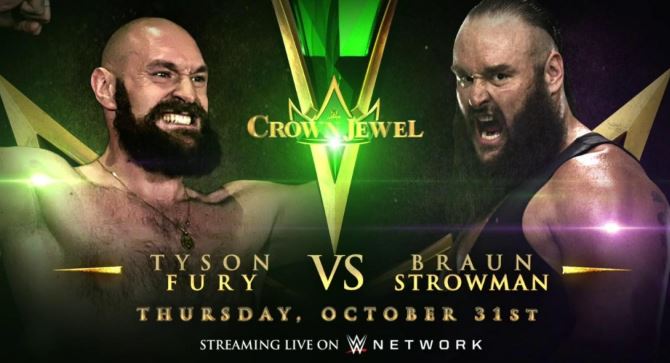 WWE Crown Jewel 2019 tyson Fury vs Braun Strowman Full Fight Replay