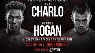 Jermall Charlo vs Dennis Hogan 12/7/19