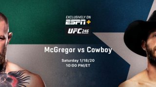 UFC 246 McGregor vs. Cowboy Full Fight Replay