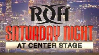 Watch ROH Saturday Night At Center Stage 1/11/20 Online – 11th January 2020