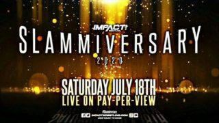 Watch TNA Impact Wrestling Slammiversary 2020 7/18/20