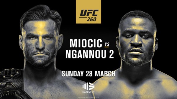 Watch UFC 260: Miocic vs. Ngannou II 2 PPV 3/27/21