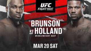 Watch UFC Fight Night: Brunson vs. Holland 3/20/21 Full Show Online