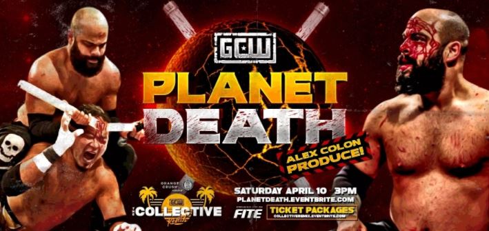 Watch GCW Alexs Colons Planet Death 2021 4/10/21