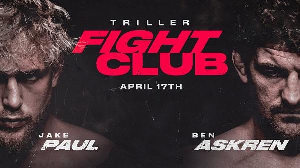 Watch Triller Fight Club: Jake Paul vs. Ben Askren 4/17/21