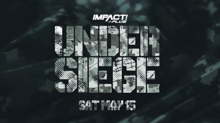 Watch TNA Impact Wrestling Under Siege 2021 5/15/21