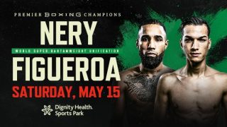 Watch PBC: Nery vs Figueroa PPV 2021 5/15/21