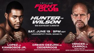 Watch Triller Fight Club: Hunter vs Wilson 8/3/21 Full Show Online